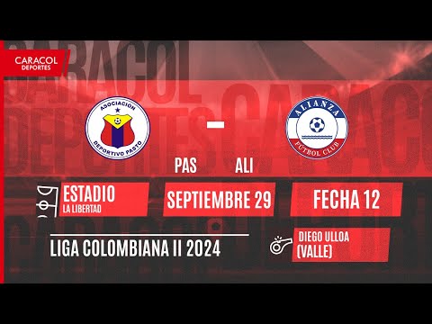 EN VIVO | Deportivo Pasto vs Alianza FC - Liga Colombiana por el Fenómeno del Fútbol