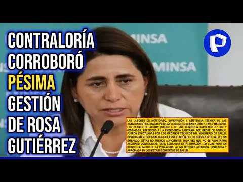 Rosa Gutiérrez: Contraloría corroboró pésima gestión de exministra en el manejo del dengue