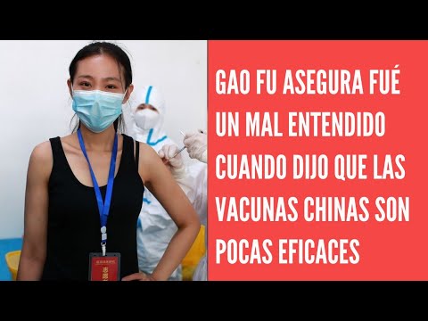 China negó que la eficacia de sus vacunas contra el COVID sea baja dijo fué un mal entendido