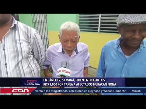 En Sánchez Samaná piden entregar los RD $1,000 por tarea a afectados por huracán Fiona
