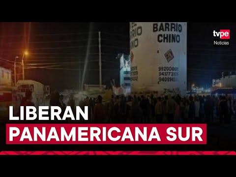 Ica: Policía libera el tránsito en la Panamericana Sur tras protestas a la altura de Barrio Chino