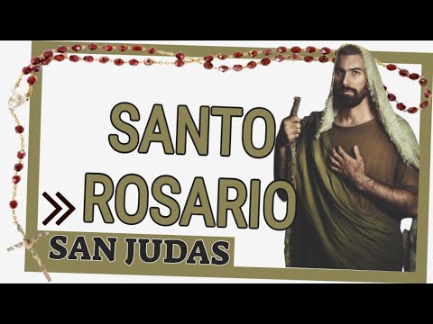 ? Santo Rosario a San Judas Tadeo (Con letra) / letanias a San Judas Tadeo