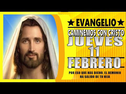 ? EVANGELIO DE HOY ? jueves 11 de febrero de 2021?PadreCarlosYepes