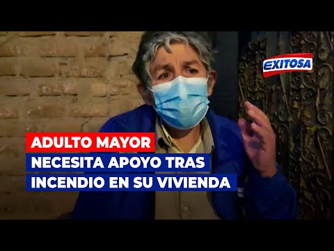 San Juan de Lurigancho: Adulto mayor necesita apoyo tras incendio en su vivienda