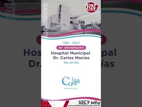 El Hospital Municipal “Dr. Carlos Macías” de Mar de Ajó cumple este 19 de abril 40 años