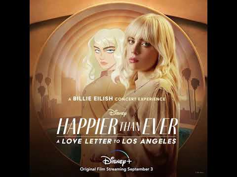 Billie Eilish - Goldwing (Extended HQ From Disney’s Happier Than Ever: A Love Letter To Los Angeles)