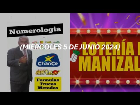 Resultado LOTERIA DE MANIZALES Miercoles 5 de Junio de 2024