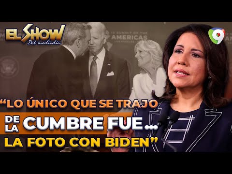 Margarita Cedeño “Lo único que se trajo de la Cumbre fue la foto con Biden” | El Show del Mediodía
