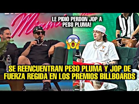 JOP FUERZA REGIDA LE PIDE DISCULPAS A PESO PLUMA EN SU REENCUENTRO EN LOS PREMIOS BILLBOARDS!