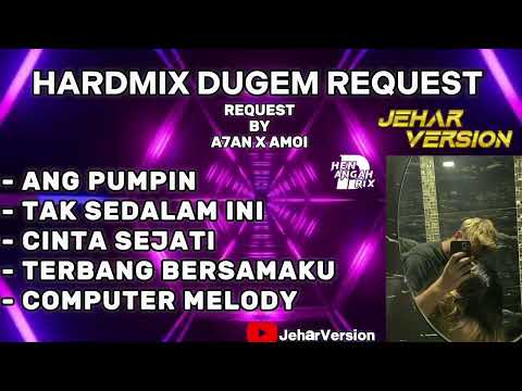 ANG PUMPIN X TAK SEDALAM INI NONSTOP DUGEM HARDMIX (REQUEST BY A7AN X AMOI)