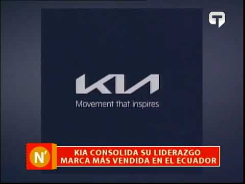 Kia consolida su liderazgo marca más vendida en el Ecuador