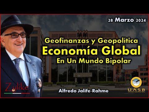 Jalife - Geofinanzas y Geopolítica  Economía Global en un mundo Bipolar