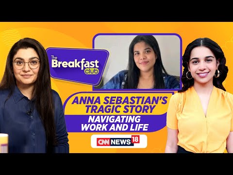 CA Anna Sebastian Perayil From EY Pune Dies, Mother Alleges Work Pressure | The Breakfast Club LIVE