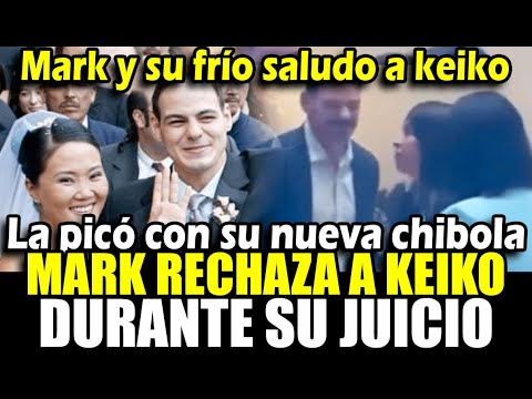 Mark Vito y su frío saludo a Keiko Fujimori durante audiencia por el caso Cócteles: 'reencuentro'