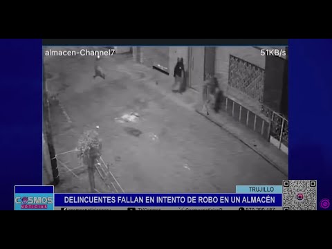 Trujillo: delincuentes fallan en intento de robo en un almacén