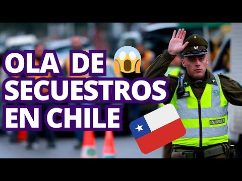 Secuestros en Chile: una ola que autoridades no pueden controlar
