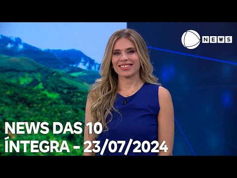 News das 10 - 23/07/2024