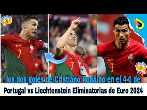 los dos goles de Cristiano Ronaldo en el 4-0 de Portugal vs Liechtenstein Eliminatorias de Euro 2024