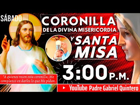 Santo Rosario, Coronilla a la Divina Misericordia y Santa Misa de hoy sábado 24 de julio de 2021
