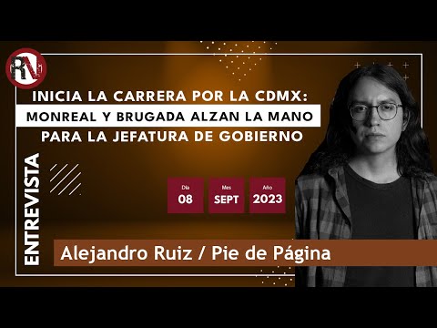 Inicia la carrera por la Cdmx: Monreal y Brugada alzan la mano para la jefatura de gobierno