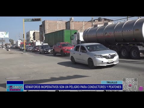 Trujillo: semáforos inoperativos son un peligro para conductores y peatones