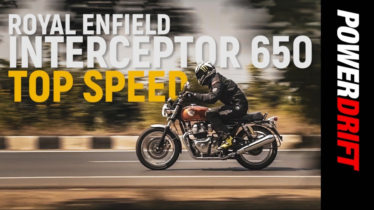 Royal Enfield Interceptor 650 : Top-speed run : PowerDrift