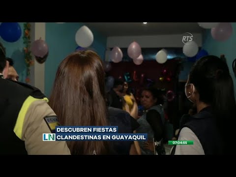 Reportaron varias fiestas clandestinas en Guayaquil
