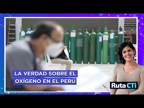 La verdad sobre el oxígeno en el Perú y cómo afecta el caso Vacunagate | Ruta CTi