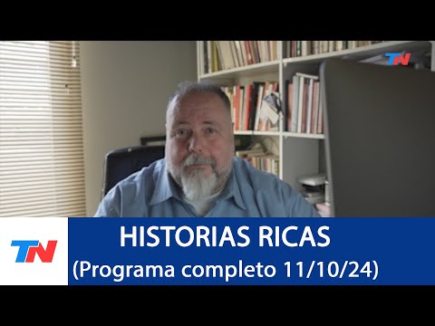 HISTORIAS RICAS (Programa completo del 11/10/2024)