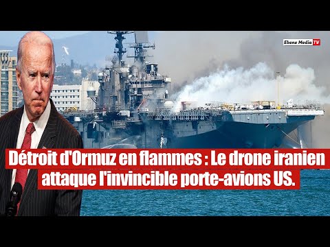 Détroit d'Ormuz : Un drone Iranien contre-attaque un porte-avion des USA.