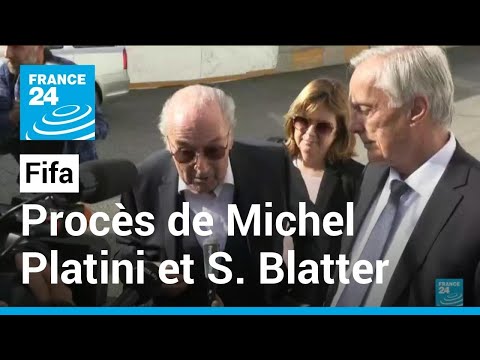 Fifa : Platini et Blatter jugés pour escroquerie en Suisse • FRANCE 24