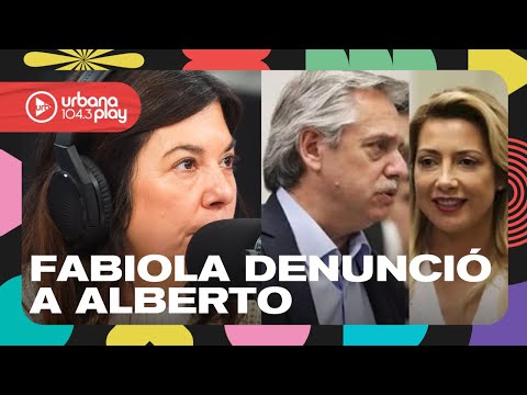 Denuncia de Fabiola Yánez a Alberto Fernández, informe de Fundación Pensar y más #DeAcáEnMás