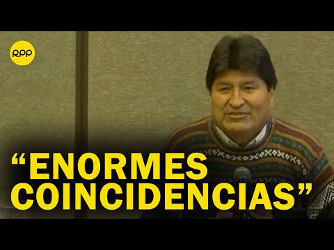 Evo Morales sobre el presidente Pedro Castillo: Tenemos enormes coincidencias