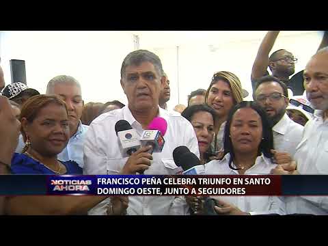 Francisco Peña celebra triunfo en Santo Domingo Oeste junto a seguidores