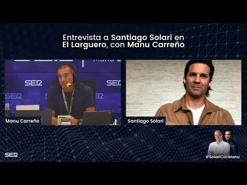 Entrevista Santiago Solari en El Larguero (09/09/2021)