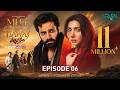 Mitti De Baway Ep 06 (Sub) 8th Oct 26, Digitally VGO TEL, Happilac Paints & Vince Shampoo  Green TV