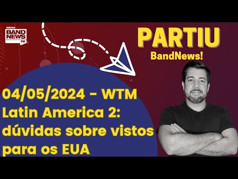 04/05/2024 - WTM Latin America 2: dúvidas sobre vistos para os EUA