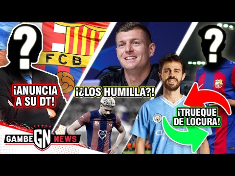 ¡OFICIAL: BARÇA ANUNCIA DT!l ¡KROOS LANZA HUMILLADÓN al BARCELONA!l ¡GRAN INTERCAMBIO x BERNARDO!