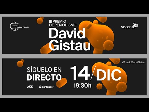 DIRECTO | III Premios de Periodismo David Gistau