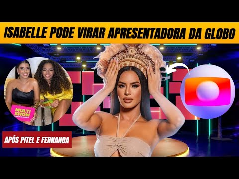 BBB de milhões: Após Pitel e Fernanda, Isabelle agrada alta cúpula e pode ganhar programa na Globo