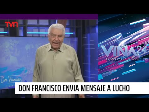 “Este es tu momento Lucho”: Don Francisco envía mensaje a Lucho Miranda tras su triunfo en Viña