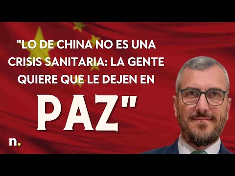 Lo de China no es una crisis sanitaria: la gente quiere que le dejen en paz. Lorenzo Ramírez