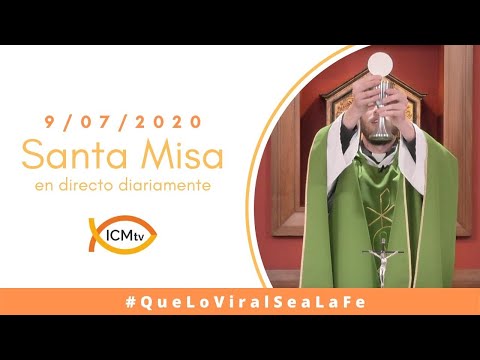 Santa Misa - Jueves 9 de Julio 2020