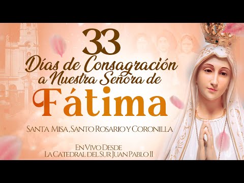 33 Días de Consagración a Nuestra Señora de Fátima I Día 5 I Hermana Diana