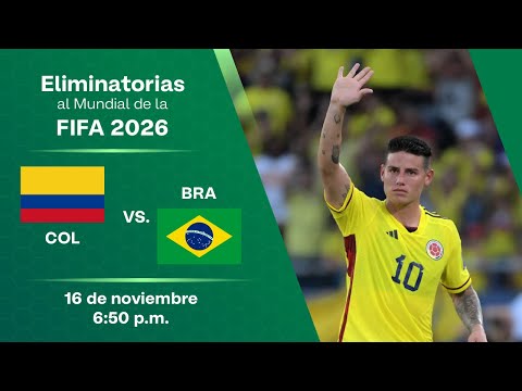 EN VIVOColombia vs. Brasil  - Eliminatorias al Mundial 2026