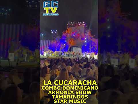 LA CUCARACHA - El Combo Dominicano en Pregón del Carnaval con Armonía Show, Tamarindos y Star Music