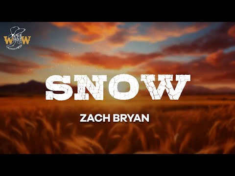 Zach Bryan - Snow (Lyrics)