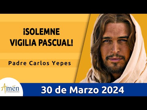 Evangelio De Hoy Sábado 30 Marzo 2024 l Padre Carlos Yepes l Biblia l San Marcos 16, 1-7lCatólica