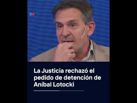 La justicia rechazó el pedido de detención de Aníbal Lotocki I #Shorts