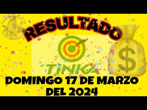 RESULTADOS TINKA DEL DOMINGO 17 DE MARZO DEL 2024  S/11,168,317 /LOTERÍA DE PERÚ